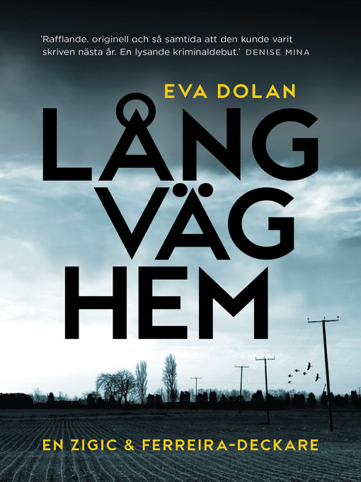 Title details for Lång väg hem (Zigic och Ferreira, del 1) by Eva Dolan - Available